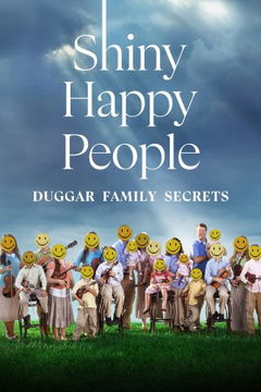 Shiny Happy People: Duggar Family Secrets (2023&#8209;&nbsp;)