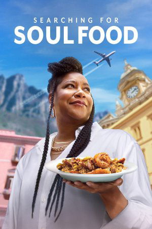 Searching for Soul Food (2023– )
