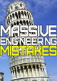 Massive Engineering Mistakes