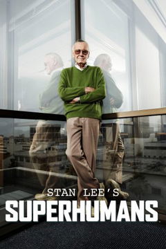 Stan Lee's Superhumans (2010‑2014)