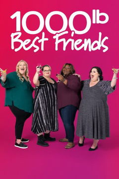 1000-lb Best Friends (2022‑ )
