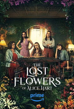 The Lost Flowers of Alice Hart (2023)