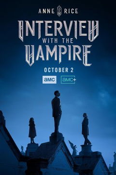 Interview with the Vampire (2022– )