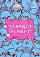 Strange Planet