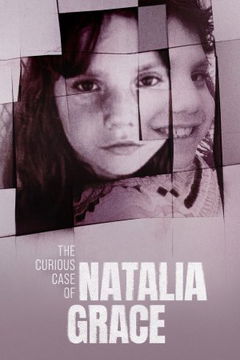 The Curious Case of Natalia Grace (2023–2025)