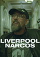 Liverpool Narcos