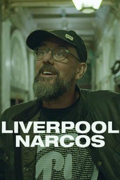 Liverpool Narcos (2021)