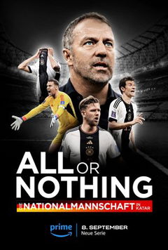 All or Nothing: Die Nationalmannschaft in Katar (2023)