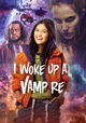 I Woke Up a Vampire