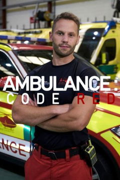 Ambulance UK: Code Red (2020‑ )