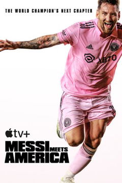Messi Meets America (2023)