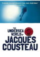 The Undersea World of Jacques Cousteau