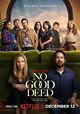 No Good Deed