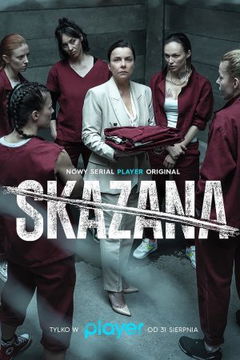 Skazana (2021–2024)