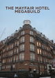 De Grote Verbouwing Van Luxe Hotel Claridges