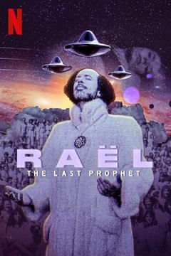 Raël : Le prophète des extraterrestres (2024)