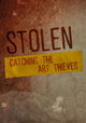 Stolen: Catching the Art Thieves