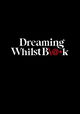 Dreaming Whilst Black