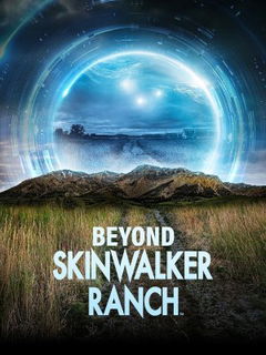 Beyond Skinwalker Ranch (2023‑2025)