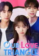 Our Love Triangle