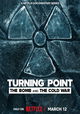 Turning Point: The Bomb and the Cold War