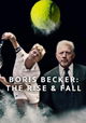 Boris Becker: The Rise and Fall