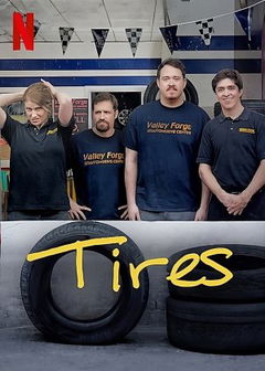 Tires (2024– )