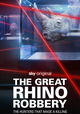 The Great Rhino Robbery