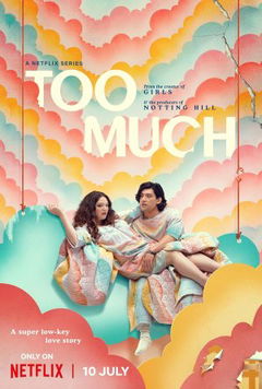 Too Much (2025‑ )