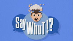 Say Whut!? (2024)