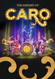 The Making Of: CARO