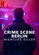 Crime Scene Berlin: Nightlife Killer