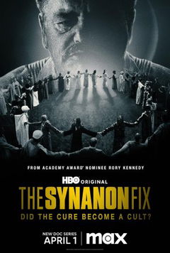 The Synanon Fix (2024)