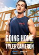 Going Home with Tyler Cameron