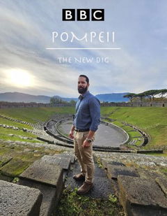 Pompeii: The New Dig (2024&#8209;2025)