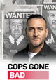 Cops Gone Bad
