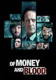Of Money and Blood