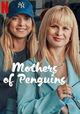 Mothers of Penguins