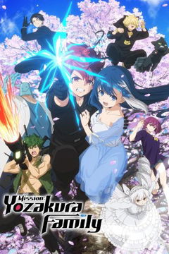 Mission: Yozakura Family (2024‑ )