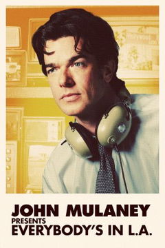John Mulaney Presents: Everybody's In L.A. (2024)