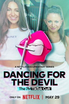 Dancing for the Devil: The 7M TikTok Cult (2024)