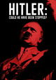 Could Hitler Have Been Stopped?
