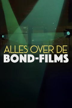 Alles Over De Bond-films