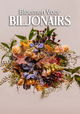 Billionaire Blooms