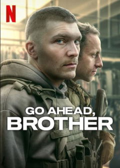 Go Ahead, Brother (2024)