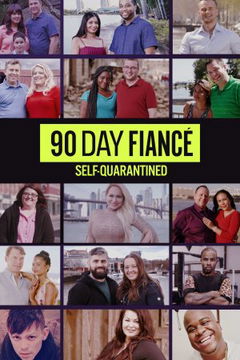 90 Day Fiancé: Self-Quarantined (2020‑ )
