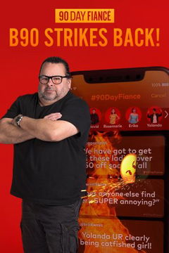 90 Day Fiancé: B90 Strikes Back! (2020&#8209;&nbsp;)