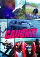 Caught!