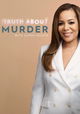 Truth About Murder with Sunny Hostin