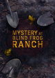 Mystery at Blind Frog Ranch